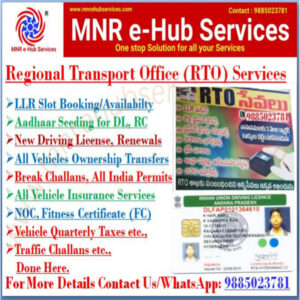 LLR/Driving License Slot Booking, Aadhaar Seeding, DL Renewal/Ownership Transfers/Hypothecation Addition/Deletion, FasTag Issue/Fitness Certificate (FC)/Quarterly Tax Payments/Traffic Challan/Boarder Tax/All Vehicles Insurances and all other RTO Services